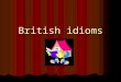 British idioms
