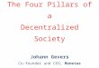 Johann Gevers - The Four Pillars of a Decentralized Society