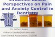 Evidence-Based Perspectives on Pain and Anxiety Control in 