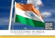 Succeeding in India: Business + Legal Insights