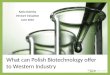 BIOTECHNOLOGY IN THE NEW EU MEMBER STATES: AN EMERGING SECTOR