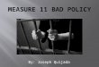 Measure 11 bad policy