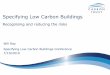 Specifying low carbon buildings: recognising and reducing risks