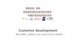 La metodologia customer development