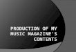 Production of my Music Magazine contents page