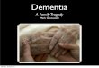 Dementia Case Study