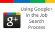 Using Google Plus in the job search process