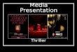 What is a Thriller Presentation