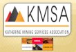 Geoff Crowhurst, Katherine Mining Services Association - A Close Up View of Mining Service Capabilities of Katherine