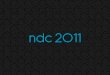 NDC 2011 - The FLUID Principles