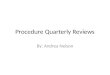 Emc procedure quarterly reviews
