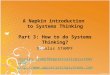 Napkin Introduction to Systems Thinking - How to do ST?