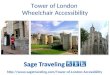 Tower Of London Wheelchair Accessibility
