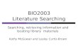 Bio2003 lit searching2010