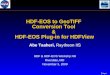 HDF-EOS to GeoTIFF Conversion Tool and HDF-EOS Plug-in for HDFView