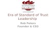 Era of Standard of Trust Leadership