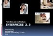 More than just technology: Enterprise 2.0