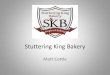 Stuttering King Bakery Presentation