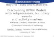 Beyond Tasks and Gateways: Automated Discovery of BPMN Models with Subprocesses, Boundary Events and Activity Markers