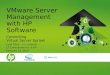 Control Virtual Server Sprawl with HP Software