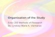 Organization of the study