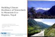Building Climate Resilience of Watersheds in Mountain Eco-Regions, Nepal