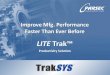 Improve mfg. performance faster than ever before. lite trak webinar ppt