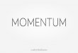 Maximizing Momentum: Kyle Kesterson Feb 1, 2014