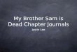 Sam Is Dead Chapter Journal