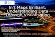 In’t Maps Brilliant: Understanding Data Through Visualisation