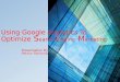 Using google analytics to optimize search engine marketing