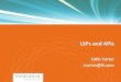 Colin Carter  - LSPs and APIs