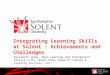 Steve Rose and Elizabeth Selby - Integrating learning skills support at Solent: Achievements and challenges