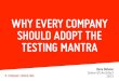 Why Every Company Should Adopt the Testing Mantra