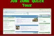 Job Zone Highlights