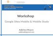 Workshop: Google Sites Mobile e Mobile Study