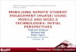 Mobilising Remote Student Engagement (MoRSE) using mobile and web2.0 technologies: initial perspectives