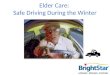 Elder Care: Safe Driving During the Winter