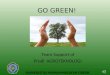 Keep Green for Our Environment