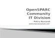 OpenSPARC Community Recruitment - IT Division