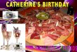 Catherine's birthday menu for  SS  friends( humor)
