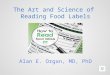 The Art and Science of Reading Food Labels