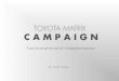 Toyota Matrix Campaign