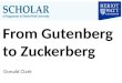 SCHOLAR Conference 2012 - From Gutenberg to Zuckerberg