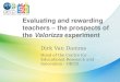Evaluating and rewarding teachers  the prospects of the valorizza experiment rev
