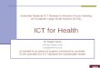 ICT for health by Dipak Kalra