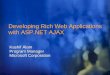 Developing Rich Web Applications with ASP.NET AJAX