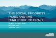The Social Progress Index and The Challenge to Brazil