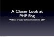 A Closer Look at PHP Fog