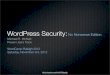 WordCamp 2012 WordPress Security: No Nonsense Edition